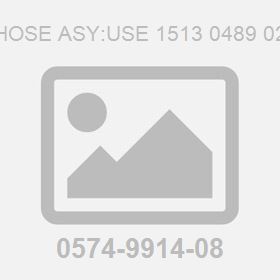 Hose Asy:Use 1513 0489 02